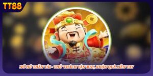 Nổ Hũ Thần Tài - Thử Thách Vận May, Nhận Quà Liền Tay