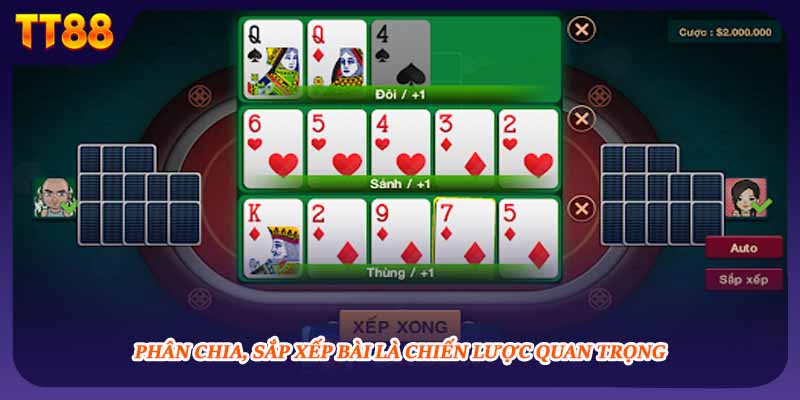 Phân chia, sắp xếp bài là chiến lược quan trọng